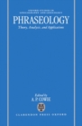 Phraseology : Theory, Analysis, and Applications - Book