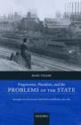 Progressives, Pluralists, and the Problems of the State : Ideologies of Reform in the United States and Britain, 1909-1926 - Book