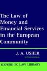 The Law of Money and Financial Services in the EC - Book