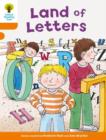 Oxford Reading Tree Biff, Chip and Kipper Stories Decode and Develop: Level 6: Land of Letters - Book