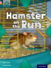 Project X Origins: Pink Book Band, Oxford Level 1+: My Home: Hamster on the Run - Book