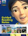 Project X Origins: Pink Book Band, Oxford Level 1+: My Home: Guided reading notes - Book
