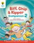 Oxford Reading Tree: Biff, Chip and Kipper Companion 2 : Year 1 / Year 2 - Book