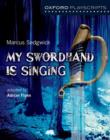 Oxford Playscripts: My Swordhand is Singing - Book