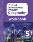 Oxford International Geography: Workbook 5 - Book