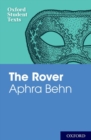 Oxford Student Texts: Aphra Behn: The Rover - Book