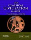 GCSE Classical Civilisation for OCR Teacher's Handbook - Book