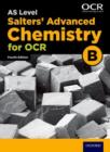 A Level Salters Advanced Chemistry for OCR B: Year 1 and AS - Book