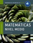 IB Matematicas Nivel Medio Libro del Alumno: Programa del Diploma del IB Oxford - Book