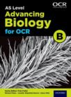 A Level Advancing Biology for OCR Year 1 and AS Student Book (OCR B) - Book