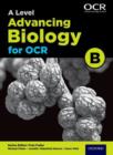A Level Advancing Biology for OCR Student Book (OCR B) - Book