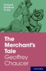 Oxford Student Texts: The Merchant's Tale - Book