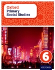 Oxford Primary Social Studies Student Book 6 - Book