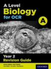 A Level Biology for OCR A Year 2 Revision Guide - Book