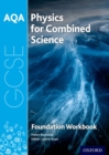 AQA GCSE Physics for Combined Science (Trilogy) Workbook: Foundation - Book