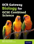 OCR Gateway GCSE Biology for Combined Science Student Book - Book