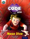 Project X CODE Extra: Gold Book Band, Oxford Level 9: Marvel Towers: Nose Dive - Book