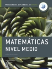 Programa del Diploma del IB Oxford: IB Matematicas Nivel Medio Libro del Alumno - eBook