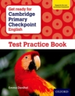Get Ready for Cambridge Primary Checkpoint English Test Practice Book - Book