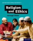 GCSE Religious Studies for Edexcel B: Religion and Ethics through Islam - Book