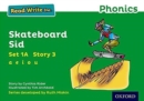 Read Write Inc. Phonics: Skateboard Sid (Green Set 1A Storybook 3) - Book