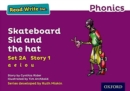 Read Write Inc. Phonics: Skateboard Sid and the hat (Purple Set 2A Storybook 1) - Book