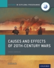 Oxford IB Diploma Programme: Causes and Effects of 20th-Century Wars Course Companion - eBook