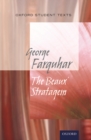 Oxford Student Texts: The Beaux' Stratagem - Book