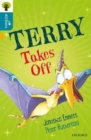 Oxford Reading Tree All Stars: Oxford Level 9 Terry Takes Off : Level 9 - Book