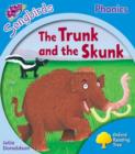 Oxford Reading Tree Songbirds Phonics: Level 3: The Trunk and the Skunk - Book