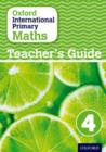 Oxford International Primary Maths: Stage 4: Age 8-9: Teacher's Guide 4 - Book