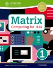 Matrix Computing for 11-14: Student Book 1 - Book