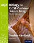 AQA GCSE Biology for Combined Science Teacher Handbook - Book