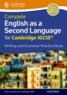 Complete English as a Second Language for Cambridge IGCSE Writing and Grammar Practice Book - Book