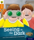 Oxford Reading Tree Explore with Biff, Chip and Kipper: Oxford Level 6: Seeing in the Dark - Book