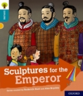 Oxford Reading Tree Explore with Biff, Chip and Kipper: Oxford Level 9: Sculptures for the Emperor - Book