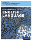 Oxford International AQA Examinations: International GCSE English Language - eBook