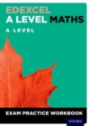 Edexcel A Level Maths: A Level Exam Practice Workbook (Pack of 10) - Book