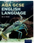 AQA GCSE English Language in a Year Student Book - Book