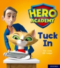 Hero Academy: Oxford Level 1+, Pink Book Band: Tuck In - Book