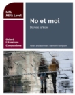 Oxford Literature Companions: No et moi: study guide for AS/A Level French set text - Book