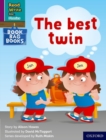 Read Write Inc. Phonics: The best twin (Purple Set 2 Book Bag Book 4) - Book