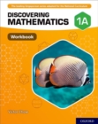 Discovering Mathematics: Workbook 1A - Book