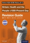 Oxford AQA GCSE History (9-1): Britain: Health and the People c1000-Present Day Revision Guide - eBook