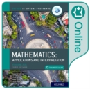 Oxford IB Diploma Programme: Oxford IB Diploma Programme: IB Mathematics: applications and interpretation Standard Level Enhanced Online Course Book - Book