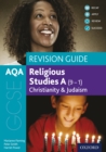 AQA GCSE Religious Studies A (9-1): Christianity and Judaism Revision Guide - eBook