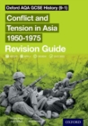 Oxford AQA GCSE History (9-1): Conflict and Tension in Asia 1950-1975 Revision Guide - Book
