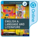 Oxford IB Diploma Programme: English A: Language and Literature Enhanced Online Course Book - Book
