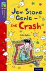 Oxford Reading Tree TreeTops Fiction: Level 11 More Pack B: Jem Stone Genie - the Crash - Book