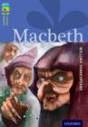 Oxford Reading Tree TreeTops Classics: Level 17 More Pack A: Macbeth - Book